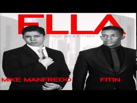 Mike Manfredo ft. Fitin - Ella