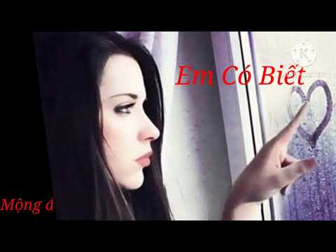 Em có biết - Nguyễn Bình Phương