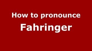 How to pronounce Fahringer