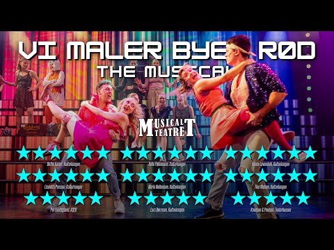 VI MALER BYEN RØD: THE MUSICAL – Akt 1+2 (Musicalteatret 2024)