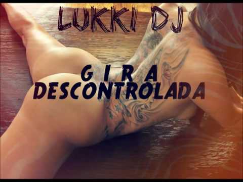 Lukki DJ - Gira Descontrolada