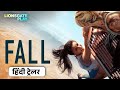 Fall Hindi Trailer Releasing On 4th April 2025 Virginia Gardner Lionsgateplay