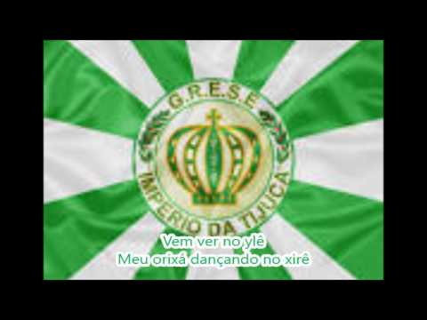 Império da Tijuca 2017 Letra e Samba