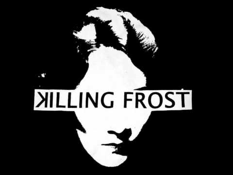 Killing Frost - Brain Damage
