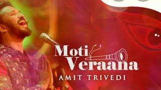 Moti verana chowk ma song by Amit trivedi WhatsApp