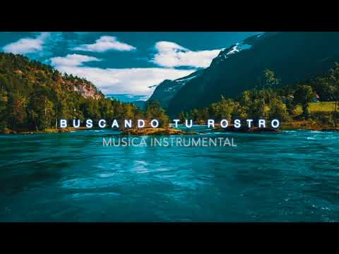 Música Instrumental Para Orar - Buscando Tu Rostro Señor - #instrumetal #omardiaz #worship