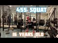 455 SQUAT @176lbs | 16 YEARS OLD