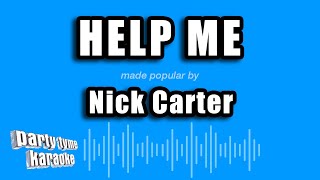 Nick Carter - Help Me (Karaoke Version)