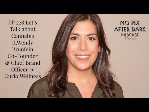 EP 228:Let's Talk about Cannabis ft.Wendy Bronfein Co ... - YouTube