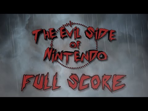 The Evil Side of Nintendo - Full Score