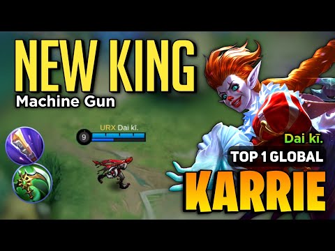 GOLDLANE KING! Karrie Best Build 2023 [ Karrie Top 1 Global Gameplay ] By Dai kī.- Mobile Legends