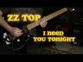 ZZ Top - I Need You Tonight (guitar cover) 