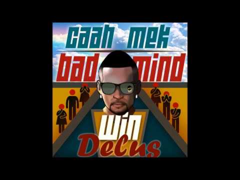 Delus || Caah Mek Badmind Win || Dec 2013