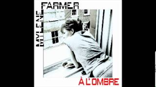 Mylène Farmer : À l'ombre (version instrumentale)