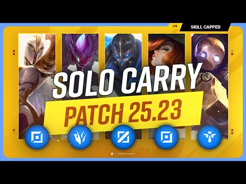 The NEW BEST SOLO CARRY CHAMPIONS on PATCH 25.23 - League of Legends