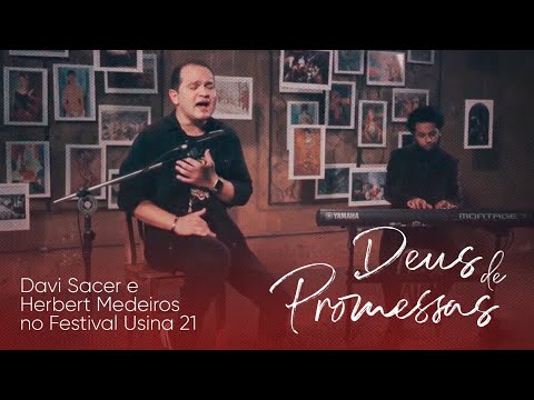 Deus de Promessas - Davi Sacer e Herbert Medeiros no Festival Usina 21