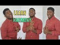 Learn Harmony MELODY And ALTO