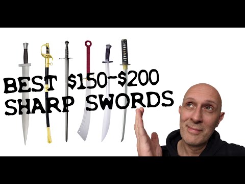 Best $150-$200 BUDGET Sharp Swords?