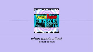 Lemon Demon - When Robots Attack (Sub. Español)