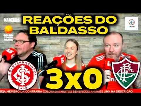 REAÇÕES DO BALDASSO - INTERNACIONAL 3X0 FLUMINENSE [SÉRIE A 2022]