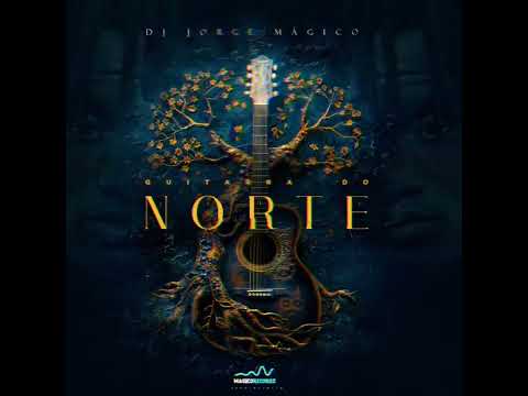 Dj Jorge Mágico  - Guitarra do Norte - Instrumental Afro House (2024)