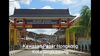 Download lagu Kota Singkawang, Kawasan Pasar Hongkong Singkawang Kalimantan barat mp3