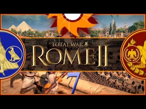 Total War Rome 2 Co-Op as Egypt - Episode 7 ...Wall of Steel...