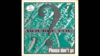 Please Don't Go - Radio Mix Music Video