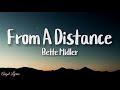 Bette Midler  "From a Distance" Lyrics