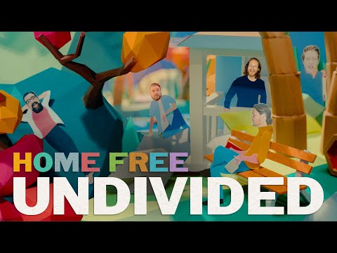 Home Free - Undivided