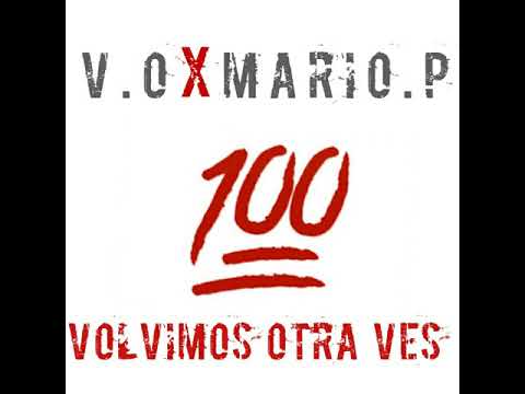 Volvimos otra ves - V.O X Mario.P. prod:edwin datools