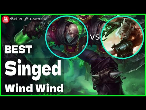 🛑 Wind Wind Singed vs Riven (Best Singed OTP) - Wind Wind (小风风c) Stream 18.6.2022