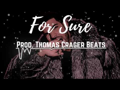 Drake X Meek Mill X Tory Lanez X G-Eazy Type Beat "For Sure"