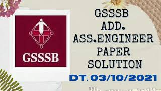 GSSSB ADD. ASS. ENGINEER MECHANICAL PAPER SOLUTION || DT.03-10-2021||