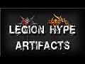 Legion Hype Artifact Weapons