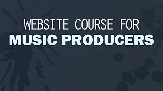 BEST MUSIC PRODUCER WEBSITE COURSE 2014 HD