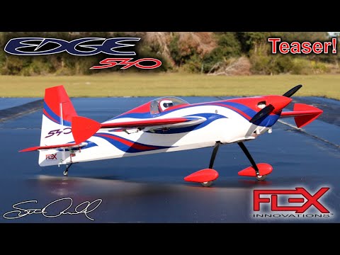 Edge 540 120cc Teaser!