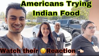 My American Friends trying Indian Food | Liked it or Not?