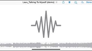 Lauv - Talking To Myself (demo) [Official Audio]