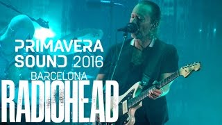 RADIOHEAD @ PRIMAVERA SOUND 2016