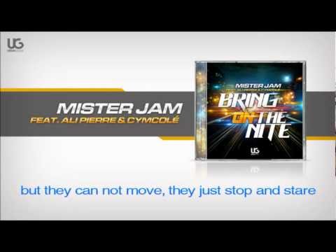 Mister Jam feat  Ali Pierre & Cymcolé - BRING ON THE NITE (LYRIC VIDEO)