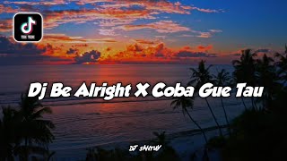 Download lagu Dj Be Alright X Coba Gue Tau X Tangkis Dang || Dj Old Viral Pada Masanya🔥 - DJ SANTUY mp3 Download lagu Dj Be Alright X Coba Gue Tau X Tangkis Dang || Dj Old Viral Pada Masanya🔥 - DJ SANTUY mp3