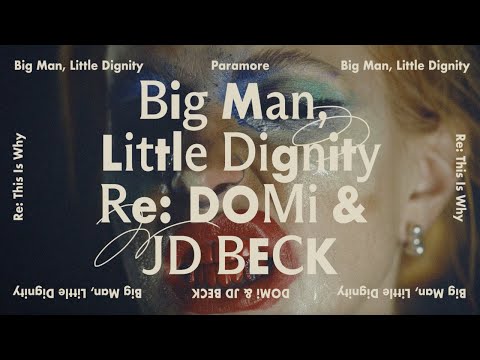 Video thumbnail for Big Man, Little Dignity (Re: DOMi & JD BECK)