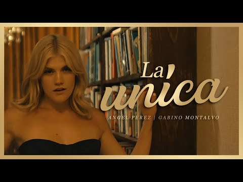 La Unica - (Video Oficial) - Angel Perez y Gabino Montalvo - DEL Records 2021