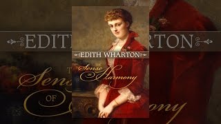 Edith Wharton: The Sense of Harmony