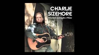 Charlie Sizemore - "Red Wicked Wine"