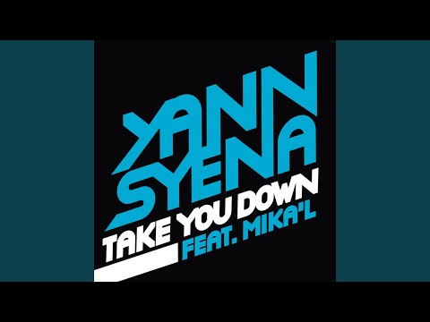 Take You Down (Radio Edit) (feat. Mika'L)