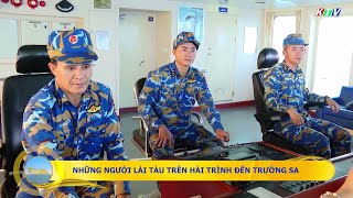 Những người lái tàu trên hải trình đến Trường Sa