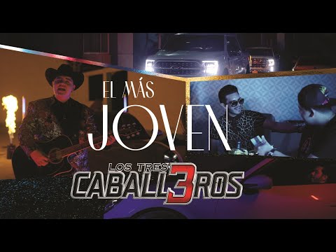 Los 3 Caballeros - El Más Joven  - (Official Video) 2022