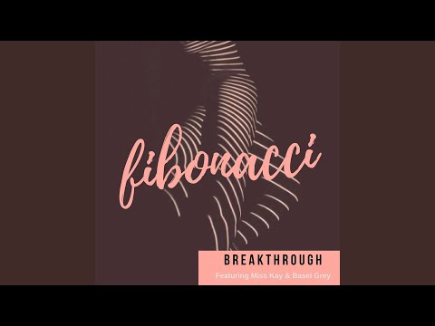 Breakthrough (feat. Miss Kay & Basel Grey)